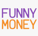 FunnyMoney