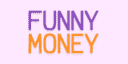 FunnyMoney